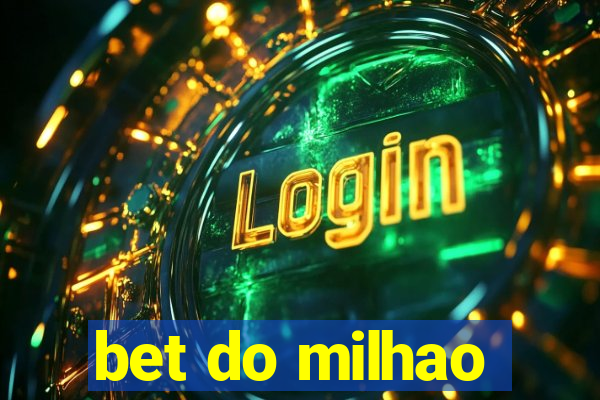 bet do milhao